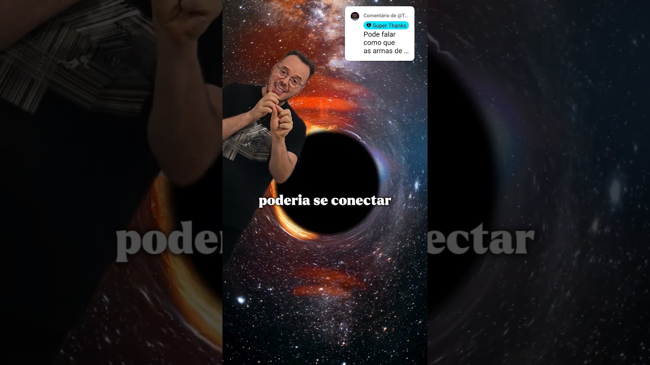buracos brancos portal marvel #fisica