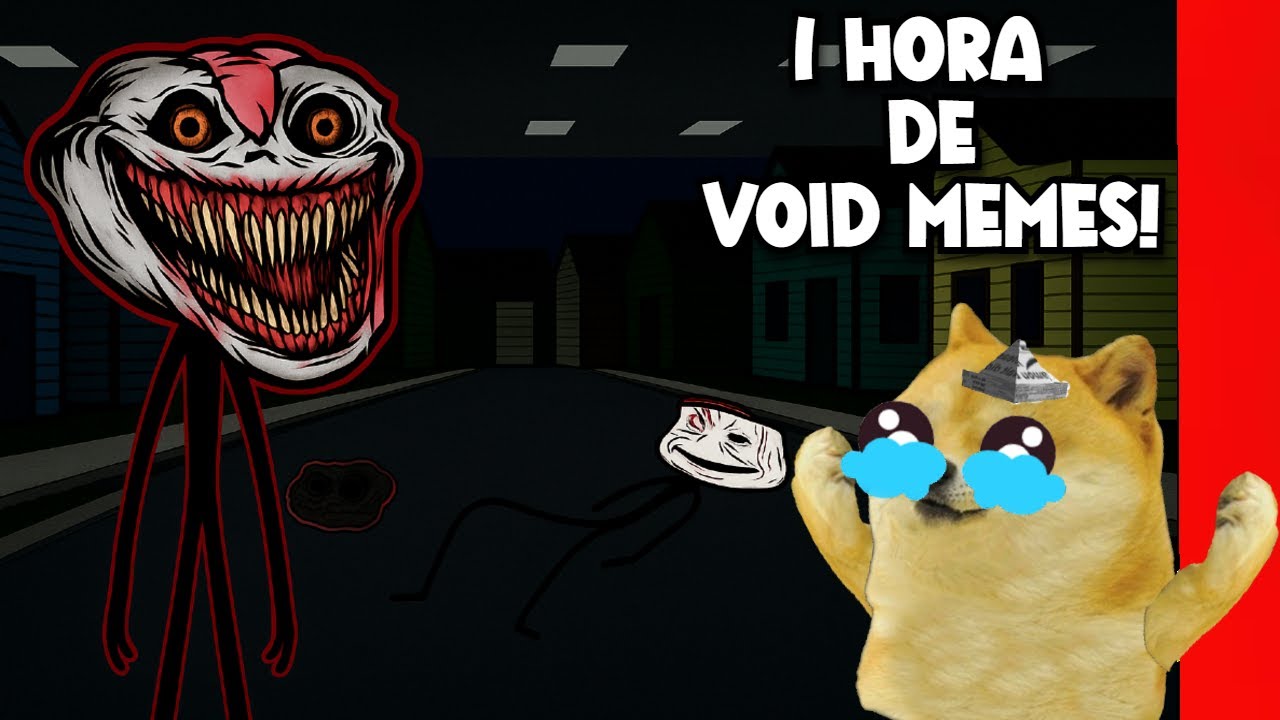 1 HORA de MEMES VOID! - Juegos con cheems