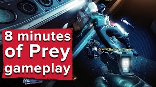 8 minutes of Prey gameplay with developer commentary