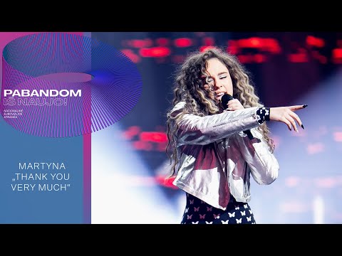 Martyna – „Thank You Very Much“ | Pabandom iš naujo! 2021