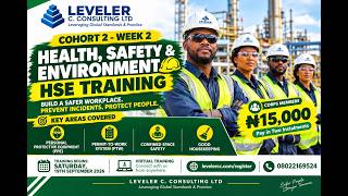 Health, Safety & Environment (HSE) Training | Cohort 2 - Week 2 Live Session