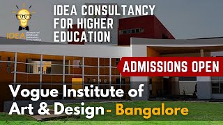 Vogue Institute Of Art And Design - Bangalore Admissions Open Idea Consultancy For Hr Ed