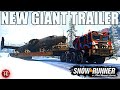 SnowRunner: NEW GIANT FLATBED TRAILER!