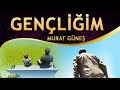 İlahi Sanmıştım Gençliğim Tükenmeyecek İsterim Evladım Su Bile Vermez Murat Güneş İlahi Sanmıştım Gençliğim Tükenmeyecek İsterim Evladım Su Bile Vermez Murat Güneş