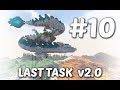 &quot;LAST TASK 2&quot; #10 - Виверна прилетела [Форт Пилигрима]