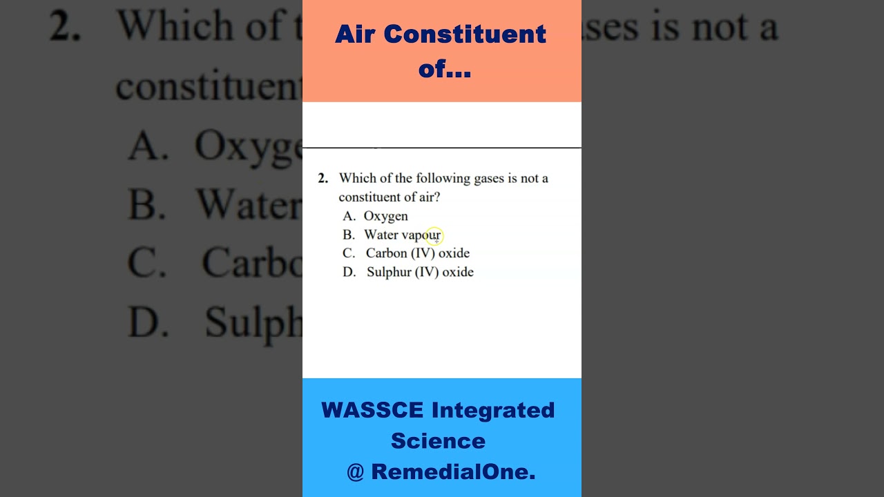 Integrated science Objectives with best Explanation|| WASSCE|| Qn 2
