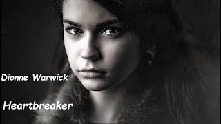 Dionne Warwick - Heartbreaker (HQ)