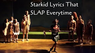 Starkid lyrics that SLAP every time