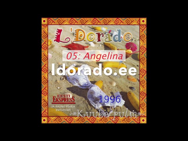 L'Dorado - Angelina