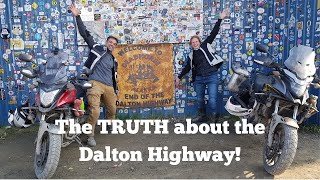 The TRUTH about the Dalton Highway...What they don't want you to know! [S2 E4]