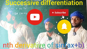 Successive Differentiation of sin(ax+b) | Nth Derivative Formula | Engineering Maths Hindi 2025
