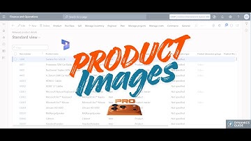 Add Images and Documents for Released Products in Mirosoft Dynamics 365 Finance & Operations