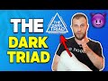 Dark Triad: The Evil Side Of Game (7 Tactics You Should NOT Use)
