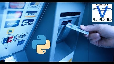 Simple ATM Algorithm Python | How ATM Work Comand Base Code Python | All In One Code