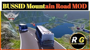 BUS SIMULATOR INDONESIA MOUNTAIN MAP MOD | BUSSID MAP MOD | BUSSID V3.7.1 | Rajpot Gamer