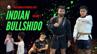 Indian Bullshido Volume 1