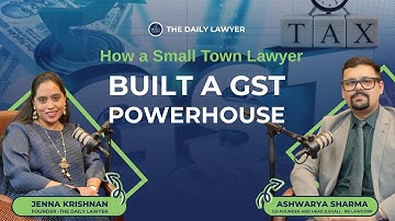 From Small Town to GST Powerhouse: The Untold Journey of India’s New-Age Tax Lawyer