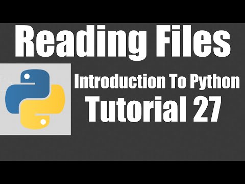 Reading Files - Python: Tutorial 27