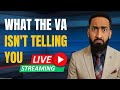 What the VA Isn’t Telling You - Let’s Talk About It LIVE