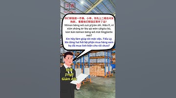 TIẾNG TRUNG GIAO TIẾP TRONG CÔNG XƯỞNG (PHẦN 3)