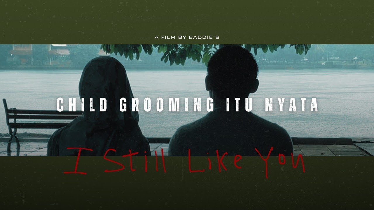 Child Grooming Itu Nyata | Drama Pendek & Penjelasan by Baddie’s