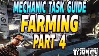 Farming Part 4 - Mechanic Task Guide - Escape From Tarkov