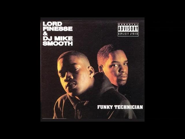 Strictly For The Ladies by Lord Finesse & DJ Mike Smooth from Funky Technician