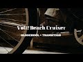 【Trailer】OLDSCHOOL×TRANSITION ｜VOLT!BMX｜VOLT!BEACHCRUISER