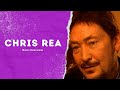 Chris Rea | Rare Interview | The Lost Tapes