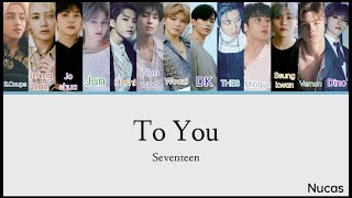 (نطق/ ترجمة) SEVENTEEN - To You