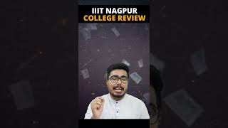 IIIT Nagpur: College Review | 