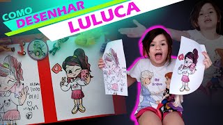 TUTORIAL: Como desenhar a LULUCA! How to draw LULUCA! #luluca