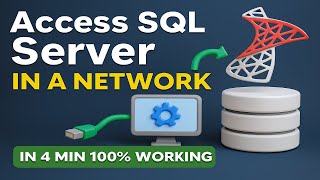 How to Access SQL Server from Another Computer on Same Network (2025) | Step-by-Step Guide In Hindi