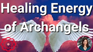 Healing Energy of Archangels 🌸