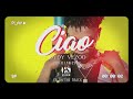 Dydy Vezoo - Ciao (Lyrics Video 2022)