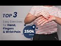 Top 3 Easy Exercise for Hand Pain, Finger Pain Relief Treatment, Muscle Pain in Hand, Thumb Pain