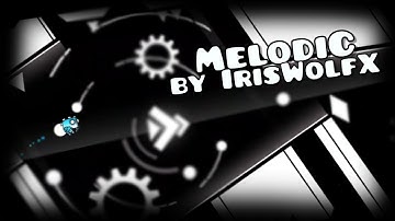MelodiC by IrisWolfX | Geometry Dash [2.11]