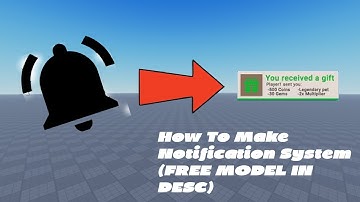 How to Make a Notification System  + FREE Model in Description!