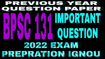 BPSC 131 Previous year question paper ! important question 2022 exam paper pattern !