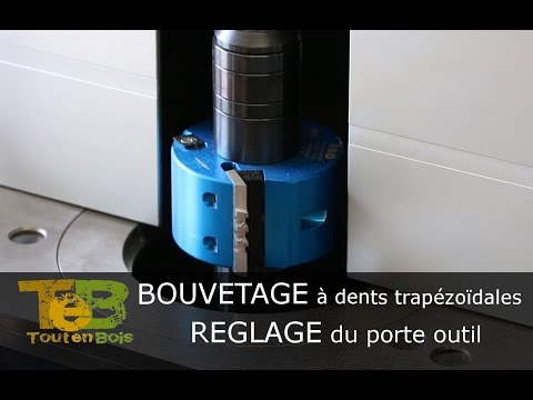 Travail à la toupie, Réglage du porte outil pour un bouvetage à dents trapézoïdales