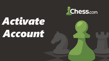 How To Activate Chess.com Account
