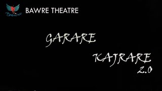 Garare Kajrare 2.0 || Bharat Dhwani 2k19 || BawreTheatre || Abhineet Singh || Saket Pareek