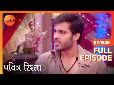Pavitra Rishta - Popular Hindi Serial - Manav- Zee TV Epi - 1346