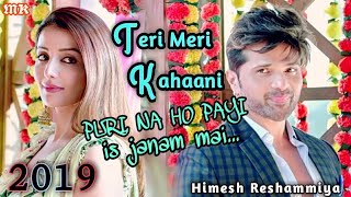 Teri Meri Kahani, Puri Na Ho Payi Is Janam Mai Best Heart Touching Love Status Hr & Rm Song