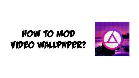 How to mod Video Wallpaper? using MT Manager