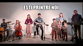 Video thumbnail of "Familia Mihai - "Esti printre noi" / Official video"