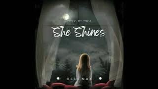 Bluenax - She Shines
