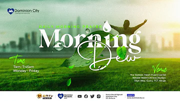 MORNING DEW SPECIAL ANOINTING  SERVICE  | With Pastor Ijedinma Nwankwo 13-05-2024