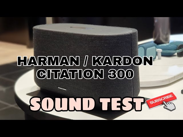 Harman Kardon Citation 300 - Quick sound test