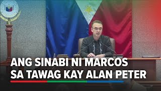 Alan Peter says Marcos called to assure May 13 ‘attack’ was not from executive | ABS-CBN News
